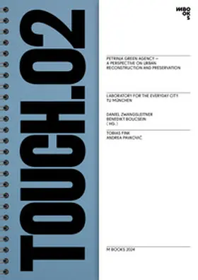 Labor für die alltägliche Stadt / Zwangsleitner / Boucsein |  Petrinja Green Agency | Buch |  Sack Fachmedien