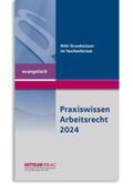 Fey |  Praxiswissen Arbeitsrecht 2024 evangelisch | Buch |  Sack Fachmedien