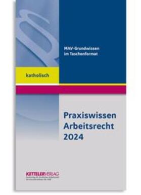 Fitzthum | Praxiswissen Arbeitsrecht 2024 katholisch | Buch | 978-3-944427-52-2 | sack.de