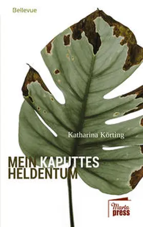 Körting |  Mein kaputtes Heldentum | Buch |  Sack Fachmedien
