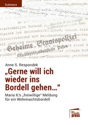 Respondek |  'Gerne will ich wieder ins Bordell gehen...' | Buch |  Sack Fachmedien