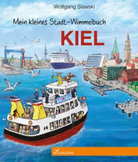 Mein kleines Stadt-Wimmelbuch Kiel | Buch | 978-3-944445-21-2 | www.sack.de