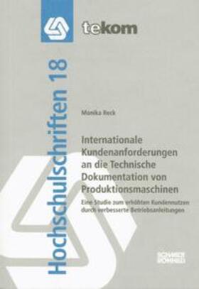 Reck / Hennig / Tjarks-Sobhani | Internationale Kundenanforderungen an die Technische Dokumentation von Produktionsmaschinen | Buch | 978-3-944449-12-8 | sack.de