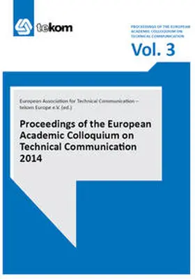 European Association for Technical Communication – tekom Europe e.V. / Closs / Meex |  European Academic Colloquium on Technical Communication 2014 | Buch |  Sack Fachmedien