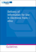 Schmeling / Heuer-James / Fritz |  Delivery of information for use in electronic form – eDoc | Buch |  Sack Fachmedien