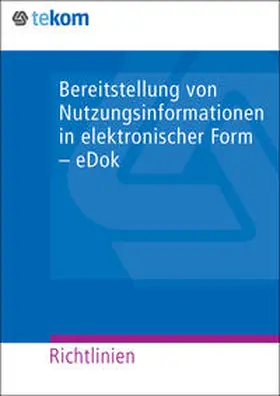 Schmeling / Heuer-James / Fritz | Bereitstellung von Nutzungsinformationen in elektronischer Form - eDok | Buch | 978-3-944449-53-1 | sack.de