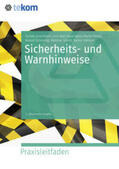 Heuer-James / Schmeling / Schulz |  Sicherheits- und Warnhinweise | Buch |  Sack Fachmedien