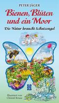 Jäger |  Bienen, Blüten und ein Moor | eBook | Sack Fachmedien