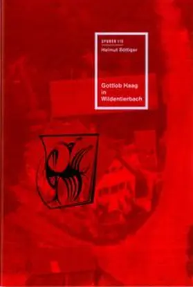 Böttiger |  Gottlob Haag in Wildentierbach | Buch |  Sack Fachmedien