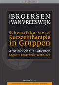 Broersen / Vreeswijk |  Schemafokussierte Kurzzeittherapie in Gruppen | Buch |  Sack Fachmedien