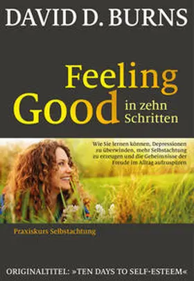 Burns |  Feeling Good in 10 Schritten | Buch |  Sack Fachmedien