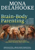 Delahooke |  Brain-Body Parenting | Buch |  Sack Fachmedien