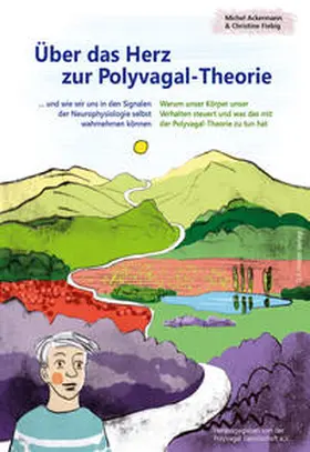 Ackermann / Fiebig |  Über das Herz zur Polyvagal-Theorie | Buch |  Sack Fachmedien