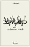 Popp |  Rowland oder X-te Quest zum Unicode | Buch |  Sack Fachmedien