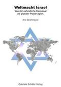 Strohmeyer |  Weltmacht Israel | Buch |  Sack Fachmedien