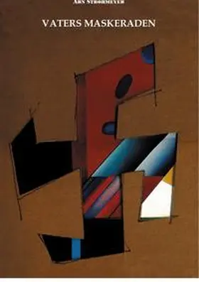 Strohmeyer |  Vaters Maskeraden | Buch |  Sack Fachmedien