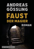Gößling |  Faust, der Magier | Buch |  Sack Fachmedien
