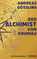 Gößling |  Der Alchimist von Krumau | Buch |  Sack Fachmedien