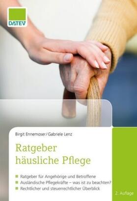 Ennemoser / Lenz | Ratgeber häusliche Pflege | Buch | sack.de