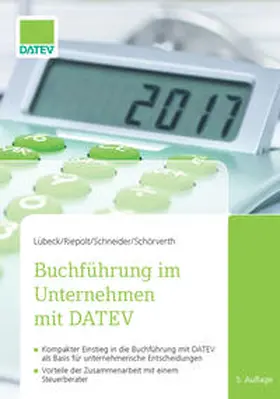 Lübeck / Dr. Riepolt / Schneider | Buchführung im Unternehmen mit DATEV | Buch | 978-3-944505-67-1 | sack.de