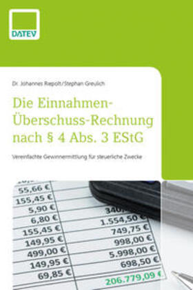 Riepolt / Greulich | Die Einnahmen-Überschuss-Rechnung nach § 4 Abs. 3 EStG | Buch | sack.de