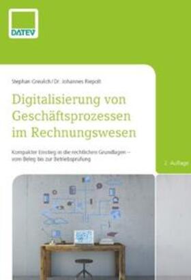 Greulich / Riepolt | Digitalisierung von Geschäftsprozessen im Rechnungswesen | Buch | 978-3-944505-95-4 | sack.de