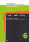 Meller |  Fokus: Wittenberg. Die Stadt und ihr Lutherhaus. | Buch |  Sack Fachmedien