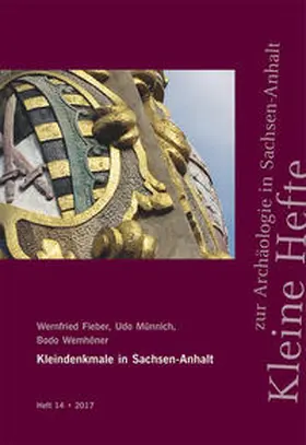 Fieber / Münnich / Wemhöner |  Kleindenkmale in Sachsen-Anhalt | Buch |  Sack Fachmedien