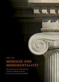 Meller / Brülls / Zich |  Moderne und Monumentalität | Buch |  Sack Fachmedien