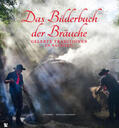Krebs / Schmidt |  Das Bilderbuch der Bräuche | Buch |  Sack Fachmedien