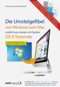 Mandl / Schwarz |  Umsteigefibel - von Windows zum Mac: endlich neu starten ab System OS X Yosemite | eBook | Sack Fachmedien
