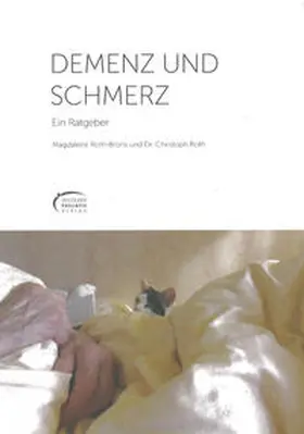 Roth-Brons / Roth / Sitte |  Demenz und Schmerz | Buch |  Sack Fachmedien