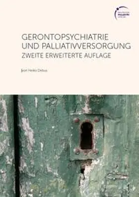 Sitte / Debus |  Gerontopsychatrie und Palliativversorgung | Buch |  Sack Fachmedien