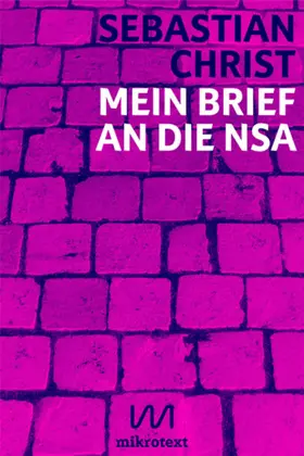 Christ |  Mein Brief an die NSA | eBook | Sack Fachmedien