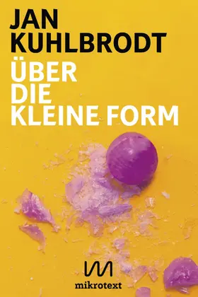Kuhlbrodt |  Über die kleine Form | eBook | Sack Fachmedien