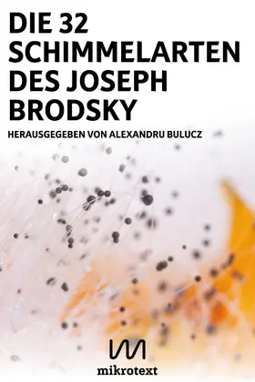 Bulucz / Wilden / Oliver |  Die 32 Schimmelarten des Joseph Brodsky | eBook | Sack Fachmedien