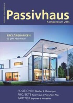 Laible | Passivhaus Kompendium 2014 | Buch | 978-3-944549-02-6 | sack.de