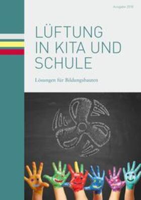 Laible | Lüftung in Kita und Schule | Buch | 978-3-944549-16-3 | sack.de