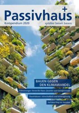 Laible | Passivhaus Kompendium 2020 | Buch | 978-3-944549-26-2 | sack.de