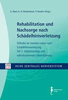 Ebert / Mackenbach / Reuther |  Rehabilitation und Nachsorge nach Schädelhirnverletzung | Buch |  Sack Fachmedien
