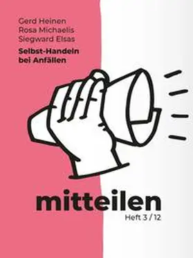 Heinen / Michaelis / Elsas |  Selbst-Handeln bei Anfällen | Buch |  Sack Fachmedien