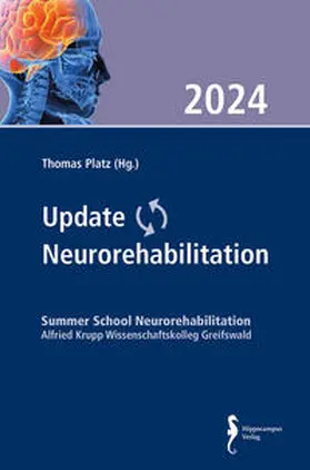 Platz / Hartwig |  Update Neurorehabilitation 2024 | Buch |  Sack Fachmedien