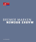 Backhaus / Struß- von Poellnitz |  Bremer Marke - Marke Bremen | Buch |  Sack Fachmedien
