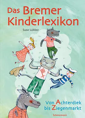 Lübker / Hasselmann |  Das Bremer Kinderlexikon | Buch |  Sack Fachmedien
