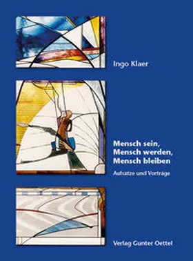 Klaer / Pietz |  Mensch sein, Mensch werden, Mensch bleiben | Buch |  Sack Fachmedien