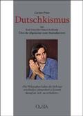 Prien / Dutschke / Berkhahn |  Dutschkismus | Buch |  Sack Fachmedien