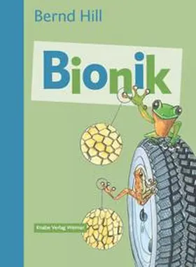 Hill |  Bionik - Von der Natur lernen | Buch |  Sack Fachmedien