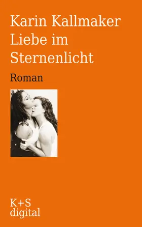 Kallmaker | Liebe im Sternenlicht | E-Book | www.sack.de