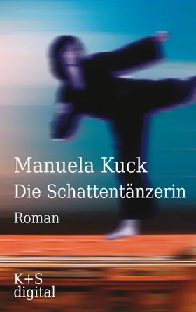 Kuck | Die Schattentänzerin | E-Book | www.sack.de