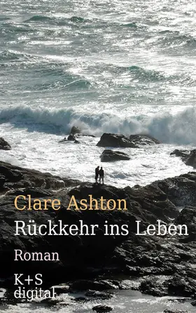 Ashton | Rückkehr ins Leben | E-Book | www.sack.de